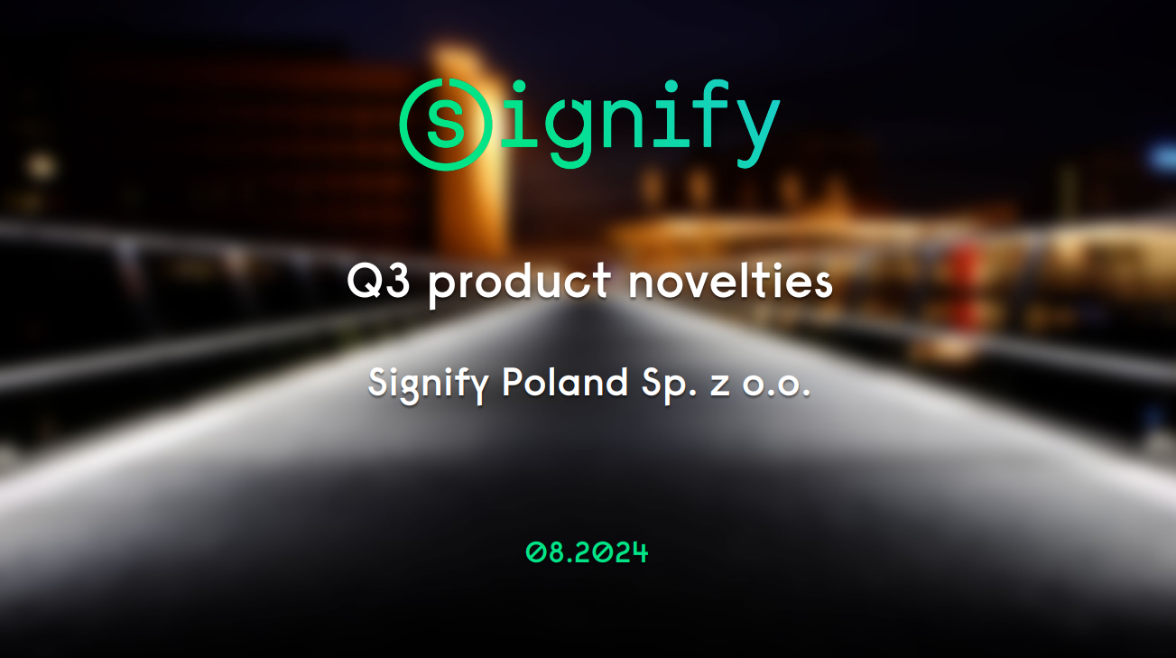 Novelties of Signify – Q3 2024